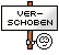 verschoben