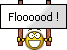 floooood