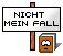 nicht mein fall