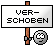 verschoben