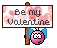 be my valentine