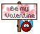 be my valentine